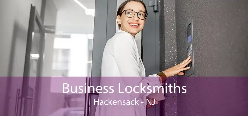 Business Locksmiths Hackensack - NJ