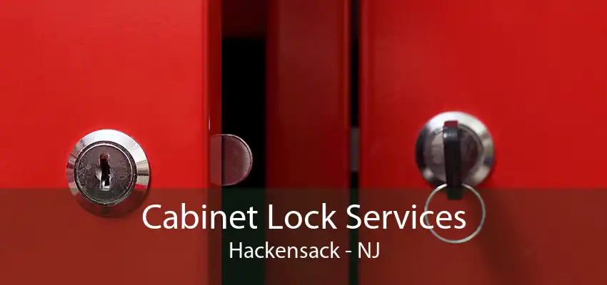 Cabinet Lock Services Hackensack - NJ