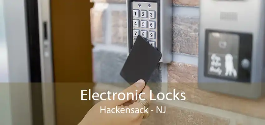 Electronic Locks Hackensack - NJ
