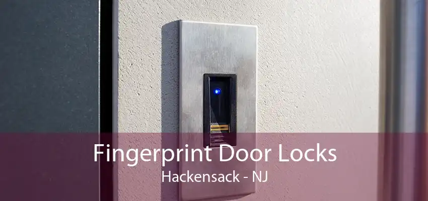 Fingerprint Door Locks Hackensack - NJ