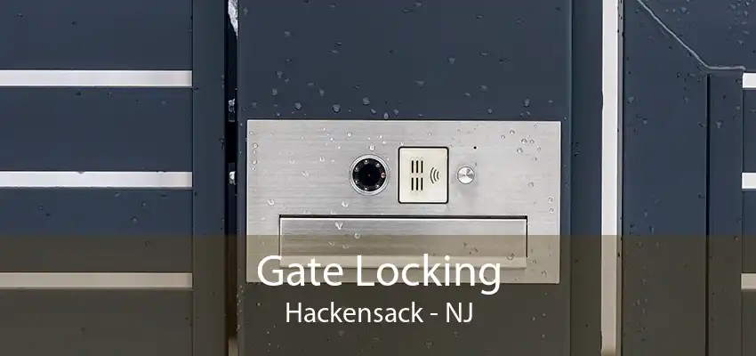 Gate Locking Hackensack - NJ