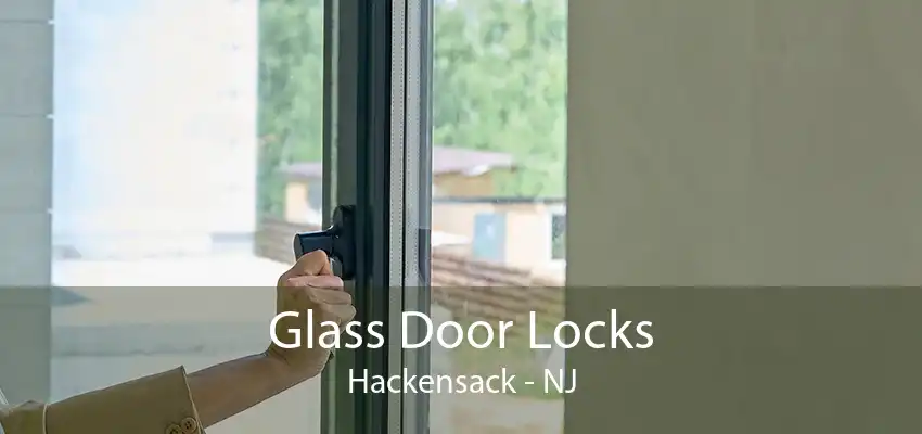 Glass Door Locks Hackensack - NJ
