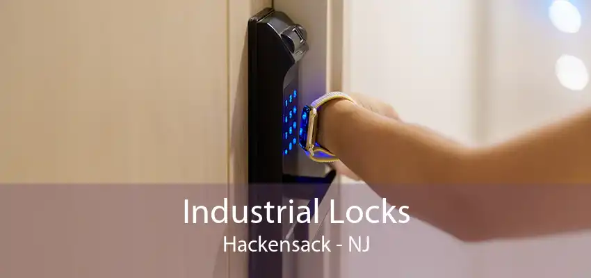 Industrial Locks Hackensack - NJ