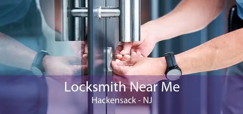 Locksmith Near Me Hackensack - NJ
