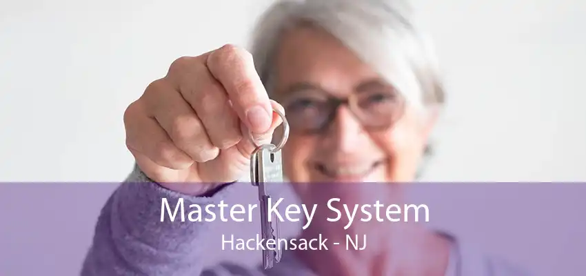 Master Key System Hackensack - NJ