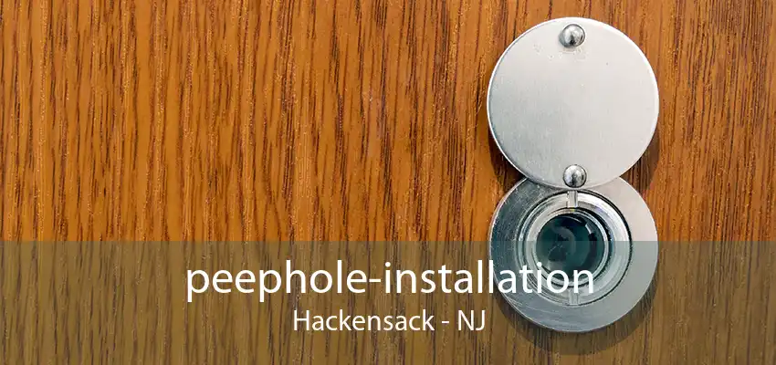 peephole-installation Hackensack - NJ