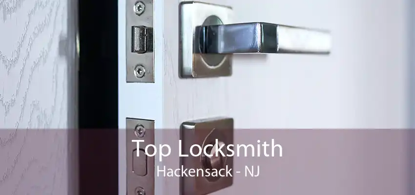 Top Locksmith Hackensack - NJ